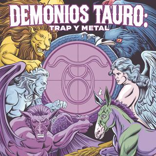 Demonios de Tauro: Goetia Trap y Metal