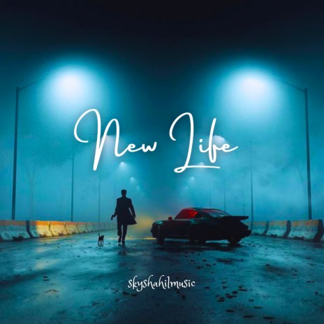 NEW LIFE | Boomplay Music