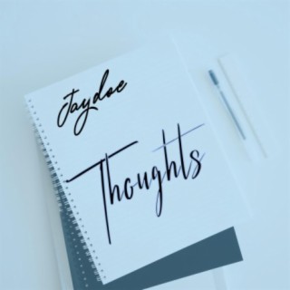 Thoughts lyrics | Boomplay Music