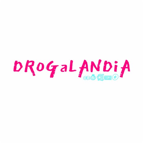 Drogalandia | Boomplay Music