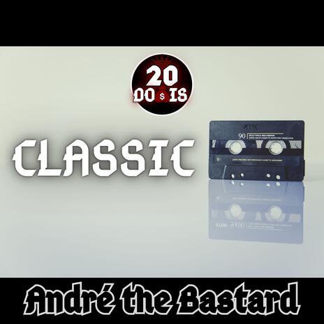 Classic (Andre the Bastard & Ali Sloow) | Boomplay Music