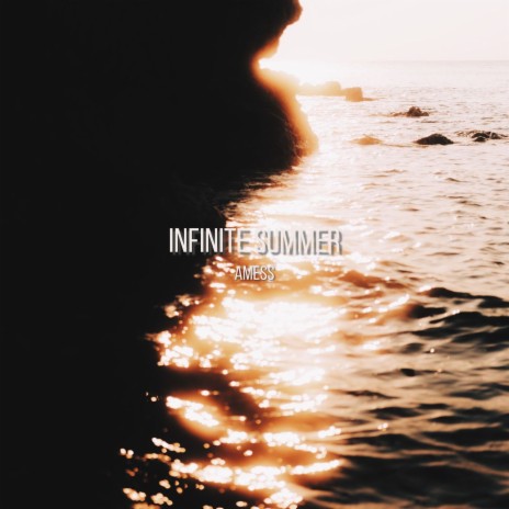 Infinite Summer | Boomplay Music