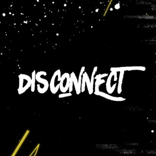 Disconnect lyrics | Boomplay Music