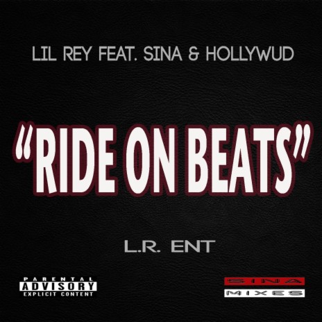 Ride On Beats (feat. Hollywud & SiNa) | Boomplay Music