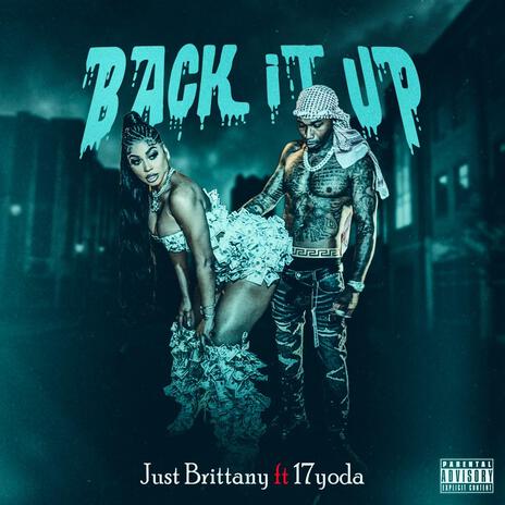 Back It Up ft. 17yoda | Boomplay Music