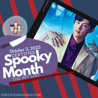 Certified Hit List: Spooky Month