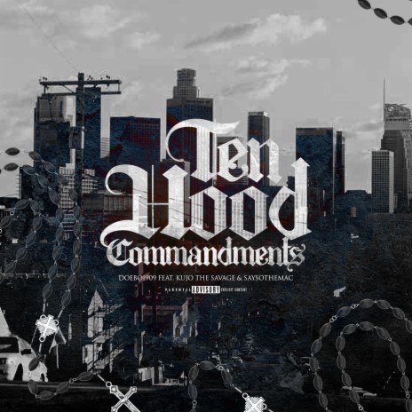 10 hood commandments ft. saysothemac & kujo the savage | Boomplay Music
