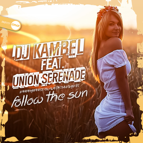 Follow The Sun (DJ Edit Mix) ft. Union Serenade | Boomplay Music