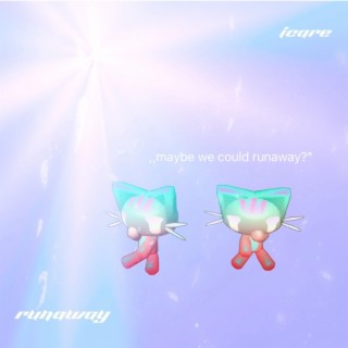 RUN/AWAY