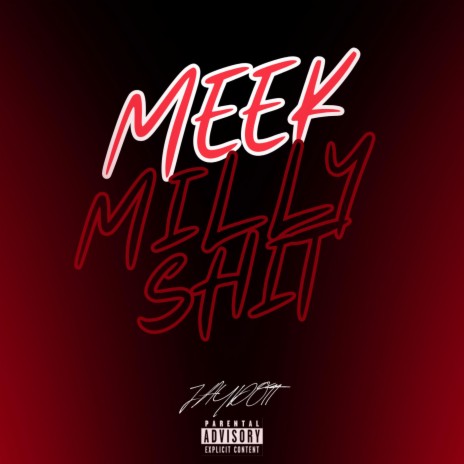 MEEK MILLY SHIT