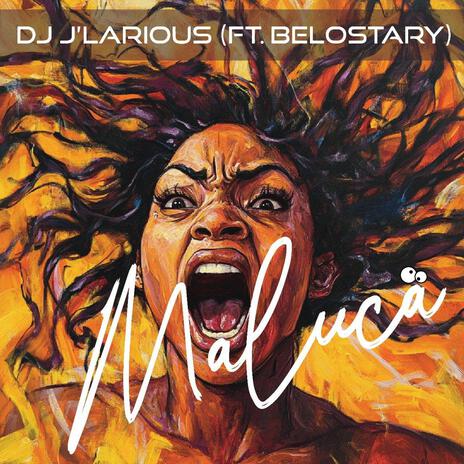 Maluca ft. Belostary | Boomplay Music