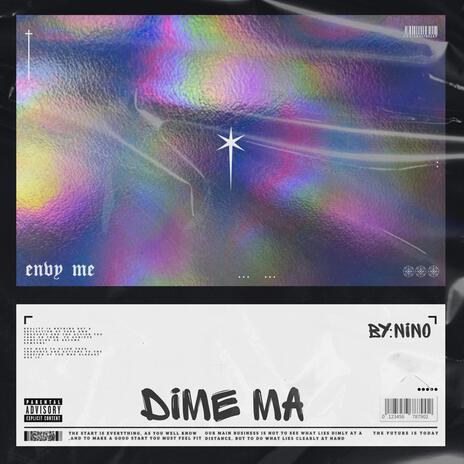 dime ma | Boomplay Music