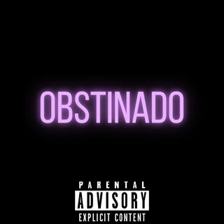 Obstinado