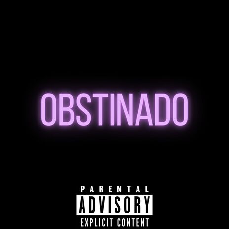 Obstinado | Boomplay Music