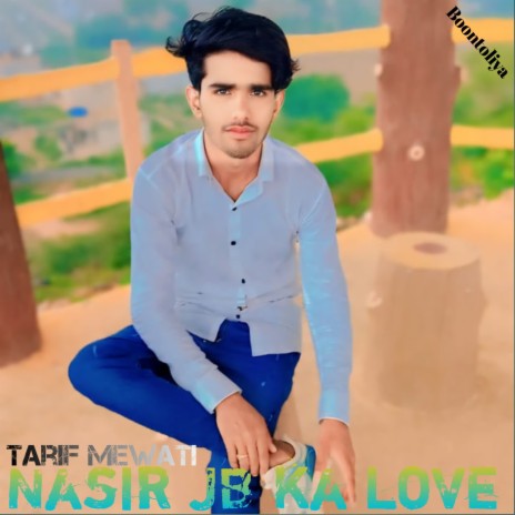 Nasir JB ka love | Boomplay Music