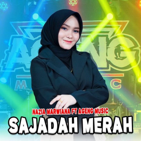 Sajadah Merah ft. Ageng Music | Boomplay Music