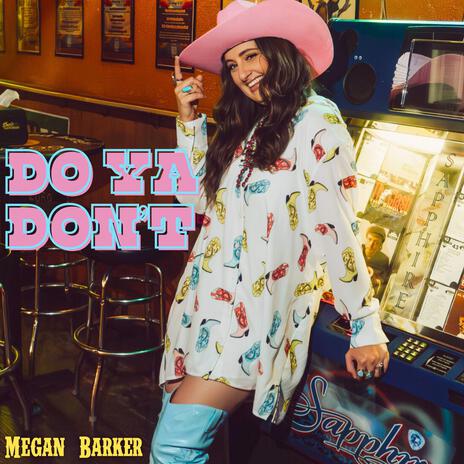 Do Ya Don't | Boomplay Music