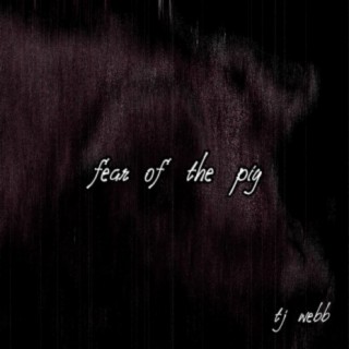 fear of the pig