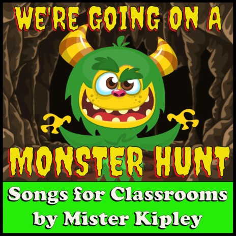 We're Going On A Monster Hunt | Boomplay Music