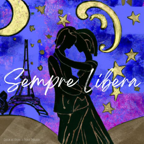 Sempre Libera ft. Paulo Paolillo | Boomplay Music