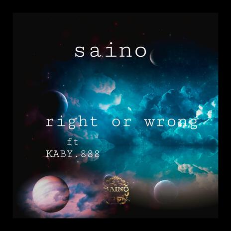 right or wrong ft. KABY.888 | Boomplay Music