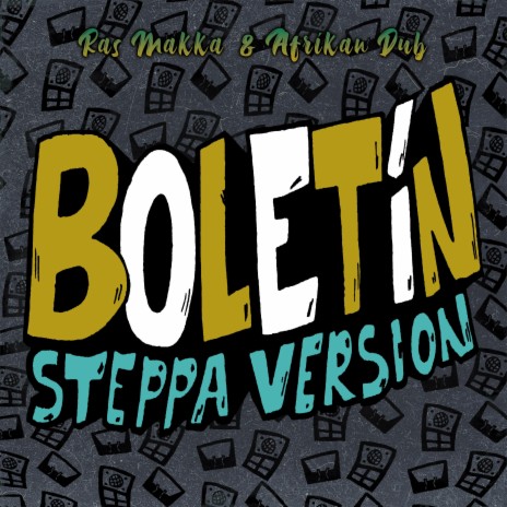 Boletin (Steppa Version) ft. Afrikan Dub | Boomplay Music