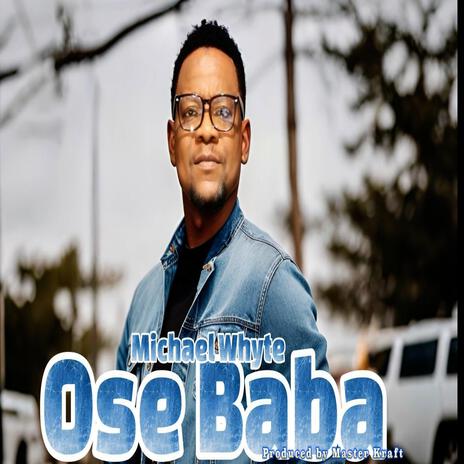 Ose Baba | Boomplay Music