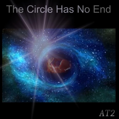 The Circle Has No End | Boomplay Music