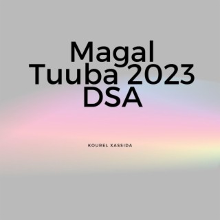 Magal Tuuba 2023 DSA