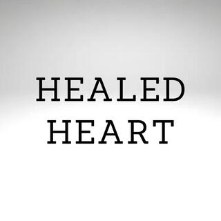 Healed Heart lyrics | Boomplay Music