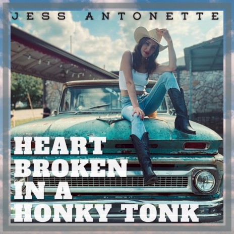 Heartbroken in a Honky Tonk | Boomplay Music