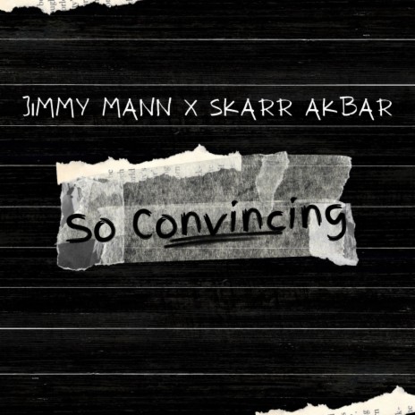 So Convincing (Radio Edit) ft. Skarr-Akbar