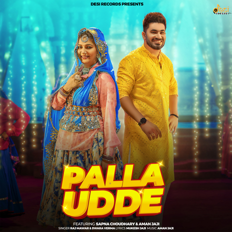 Palla Udde ft. Swara Verma, Sapna Choudhary & Aman Jaji | Boomplay Music