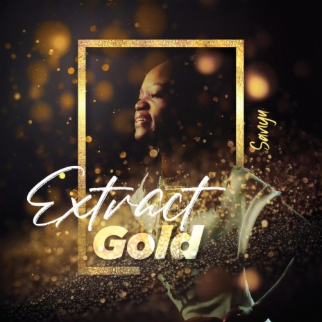 Extract Gold | Boomplay Music