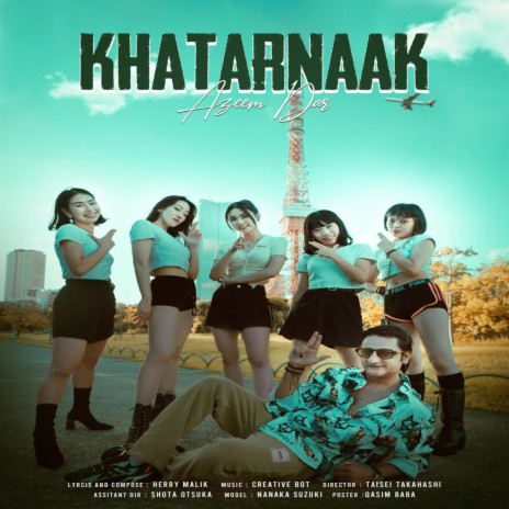 Khatarnaak Baby By Azeem Dar | Boomplay Music