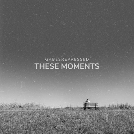 These Moments | Boomplay Music