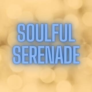 Soulful Serenade