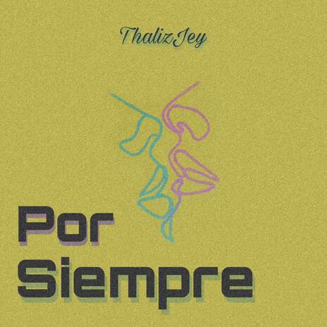 Por siempre | Boomplay Music