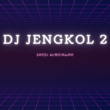 Dj Jengkol 2 | Boomplay Music