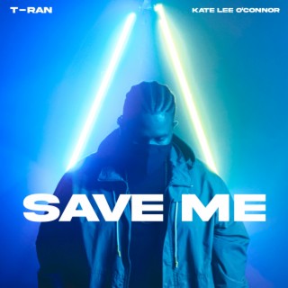 Save Me ft. Kate Lee O'Connor lyrics | Boomplay Music