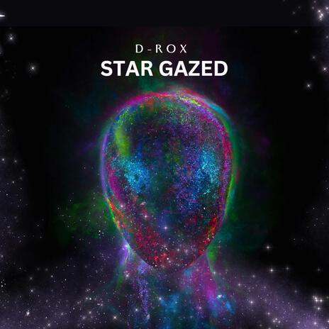 Star Gazed | Boomplay Music