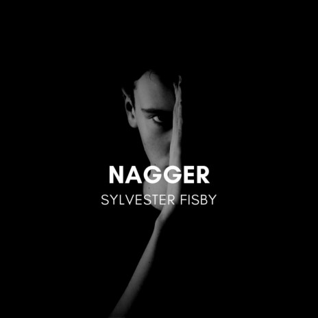 Nagger | Boomplay Music