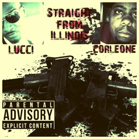 Straight from Illinois ft. Corleone | Boomplay Music