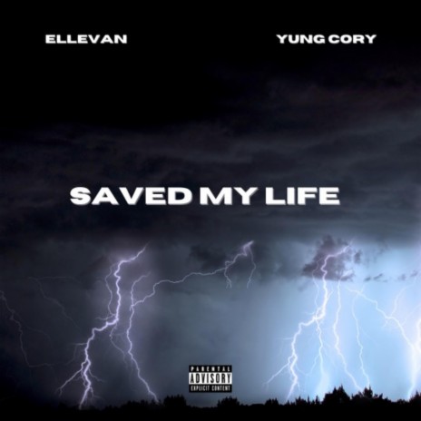 Saved My Life ft. YUNG CORY | Boomplay Music