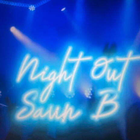 Night Out | Boomplay Music