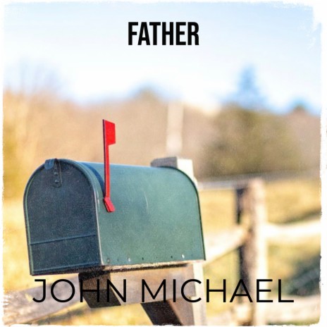 Father | Boomplay Music