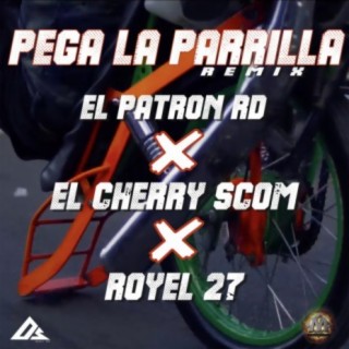 Pega La Parrilla (Remix)