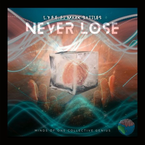 Never Lose ft. Mark Battles