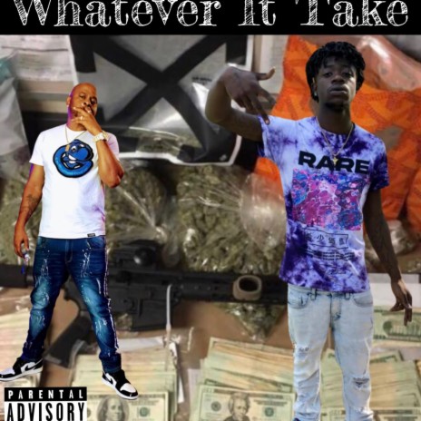 Whatever It Take. Bulletface Ace & Cutthroat Ad | Boomplay Music