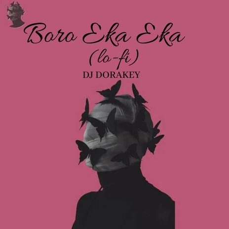 Boro Eka Eka | Boomplay Music